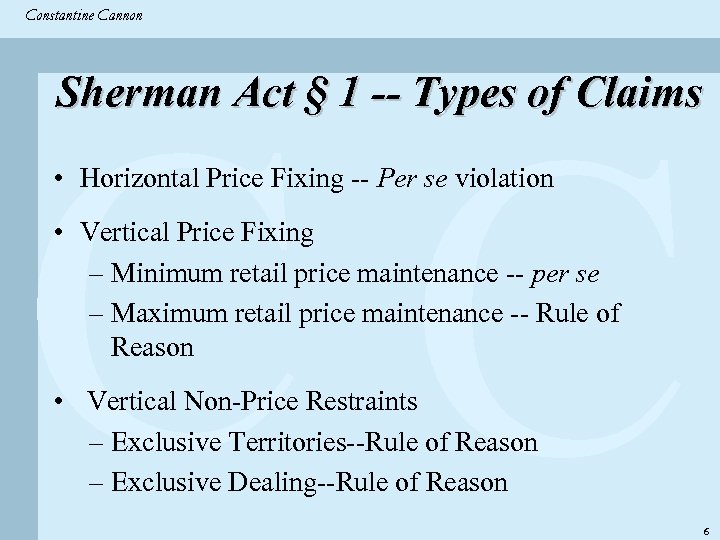 Constantine & Partners Constantine Cannon CC Sherman Act § 1 -- Types of Claims