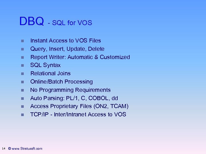 DBQ n n n n n 14 - SQL for VOS Instant Access to