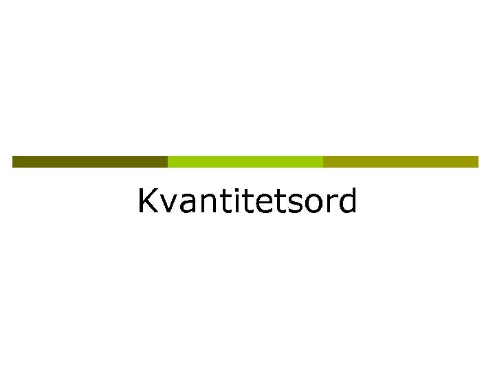 Kvantitetsord 