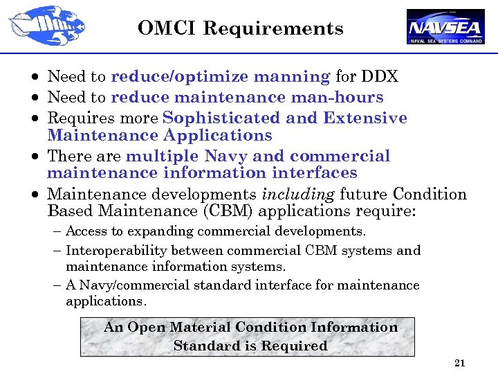 OMCI Requirements · Need to reduce/optimize manning for DDX · Need to reduce maintenance