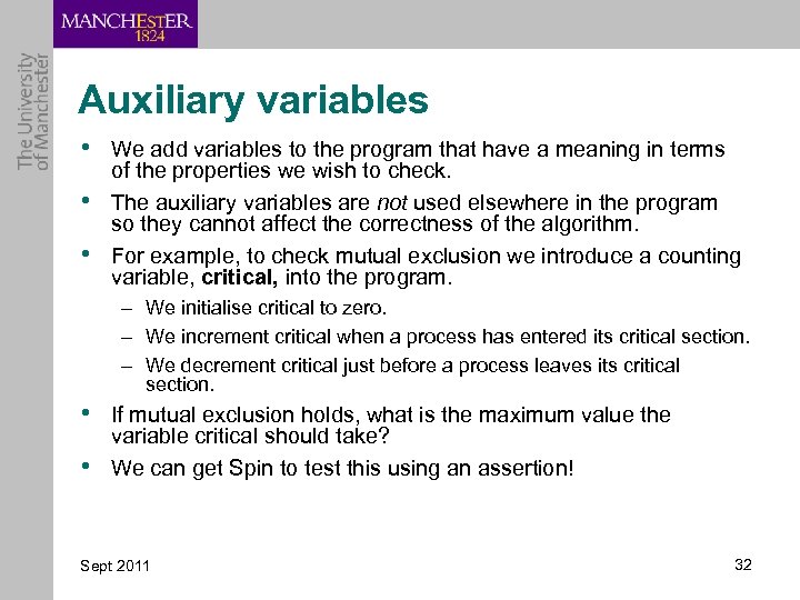 Auxiliary variables • We add variables to the program that have a meaning in