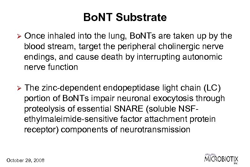 Bo. NT Substrate Ø Once inhaled into the lung, Bo. NTs are taken up