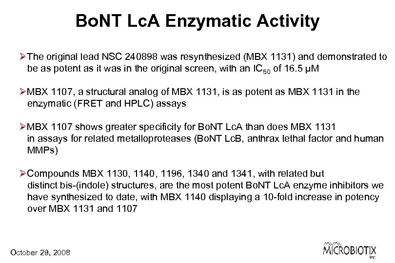 Bo. NT Lc. A Enzymatic Activity ØThe original lead NSC 240898 was resynthesized (MBX