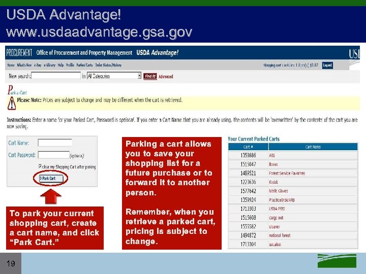 USDA Advantage! www. usdaadvantage. gsa. gov Parking a cart allows you to save your