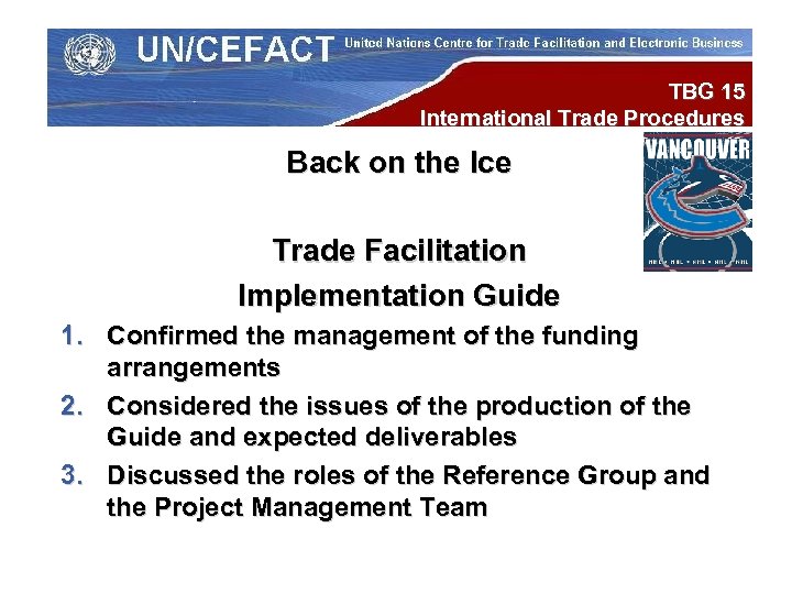 TBG 15 International Trade Procedures Back on the Ice Trade Facilitation Implementation Guide 1.