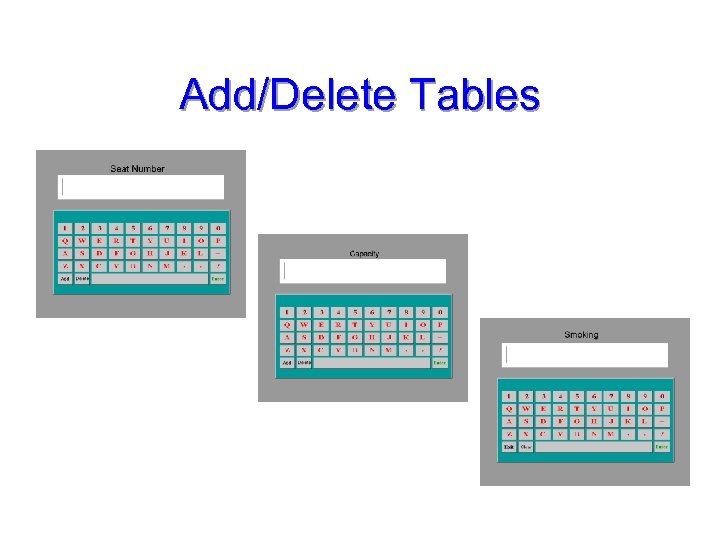 Add/Delete Tables 16 