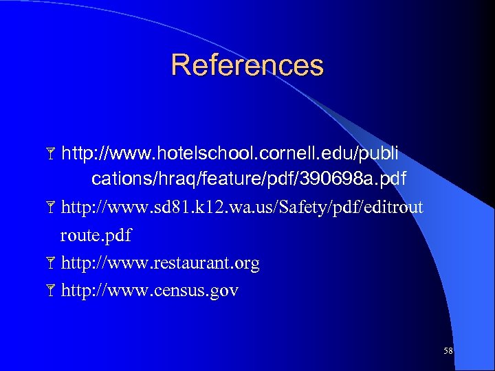References http: //www. hotelschool. cornell. edu/publi cations/hraq/feature/pdf/390698 a. pdf http: //www. sd 81. k