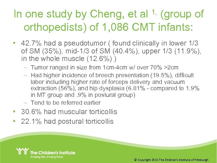 In one study by Cheng, et al 1, (group of orthopedists) of 1, 086