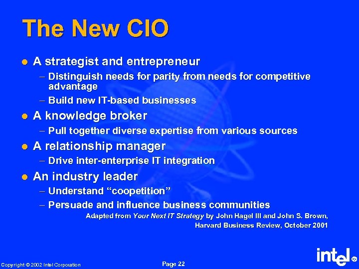 The New CIO l A strategist and entrepreneur – Distinguish needs for parity from