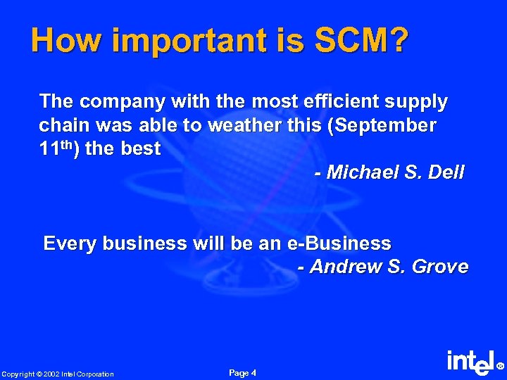 How important is SCM? The company with the most efficient supply chain was able