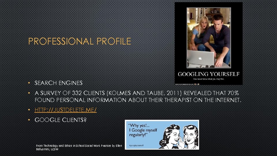 PROFESSIONAL PROFILE • SEARCH ENGINES • A SURVEY OF 332 CLIENTS (KOLMES AND TAUBE,
