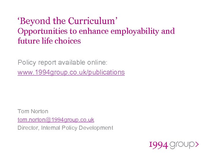 ‘Beyond the Curriculum’ Opportunities to enhance employability and future life choices Policy report available