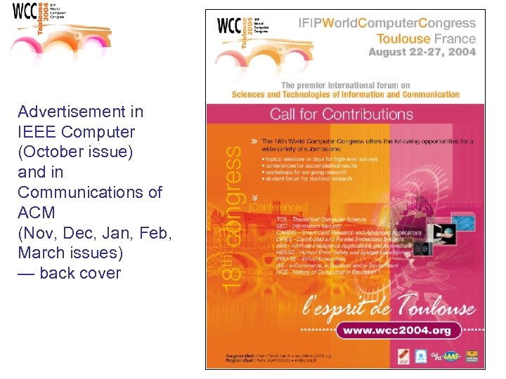 Advertisement in IEEE Computer (October issue) and in Communications of ACM (Nov, Dec, Jan,