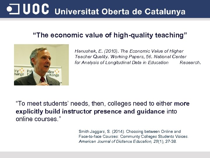 “The economic value of high-quality teaching” ( Hanushek, E. (2010). The Economic Value of