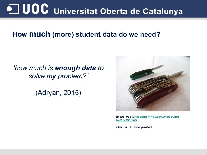 How much (more) student data do we need? ‘how much is enough data to