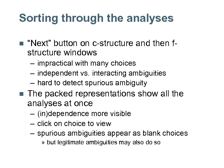 Sorting through the analyses n “Next” button on c-structure and then fstructure windows –