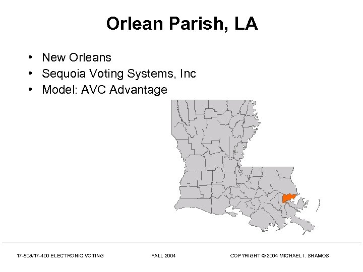 Orlean Parish, LA • New Orleans • Sequoia Voting Systems, Inc • Model: AVC