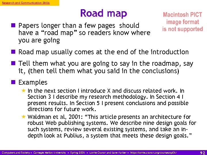 Research and Communication Skills Road map n Papers longer than a few pages should