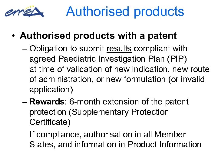 Authorised products • Authorised products with a patent – Obligation to submit results compliant