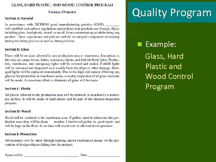 Quality Program n Example: Glass, Hard Plastic and Wood Control Program 