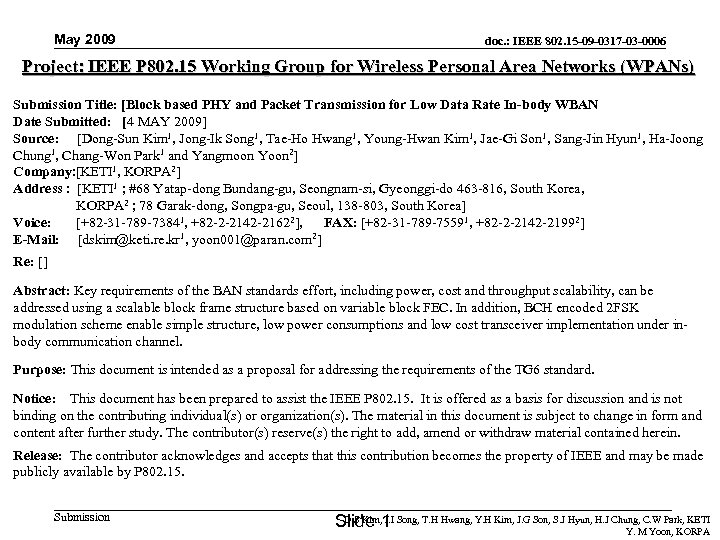 May 2009 doc. : IEEE 802. 15 -09 -0317 -03 -0006 Project: IEEE P