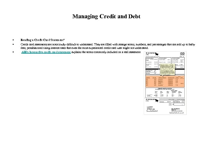 Managing Credit and Debt • • • Reading a Credit Card Statement* Credit card