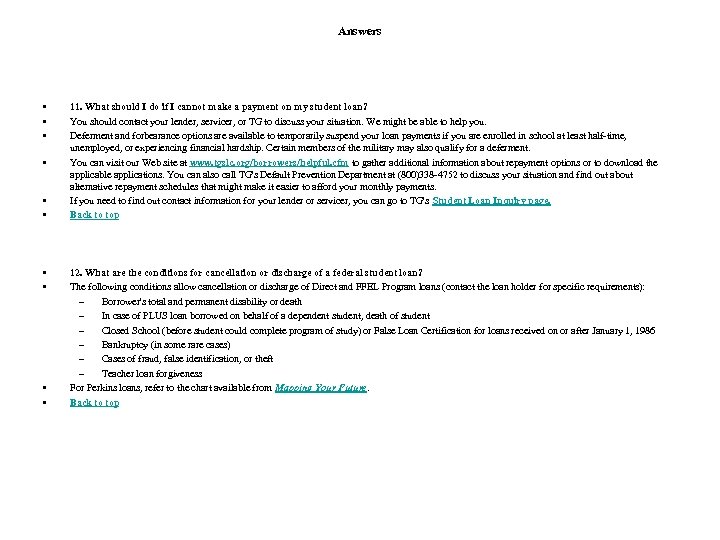 Answers • • • 11. What should I do if I cannot make a