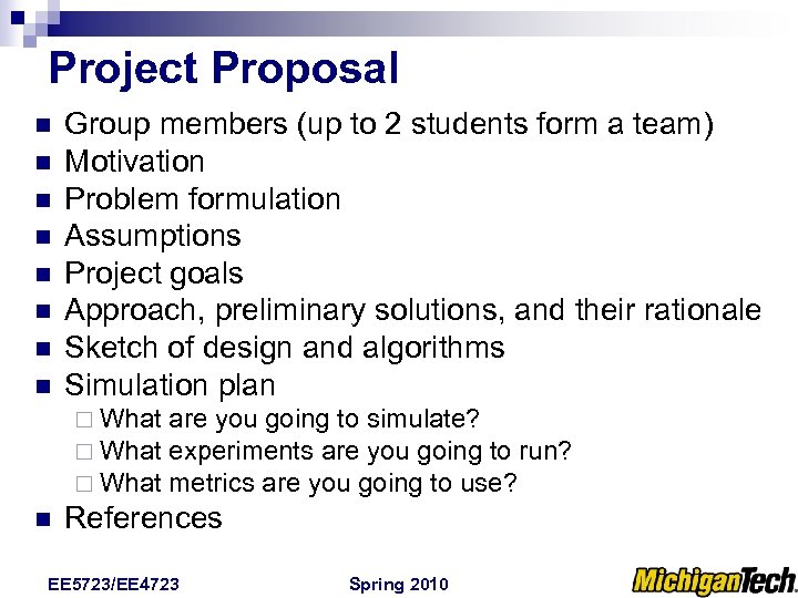 Project Proposal n n n n Group members (up to 2 students form a