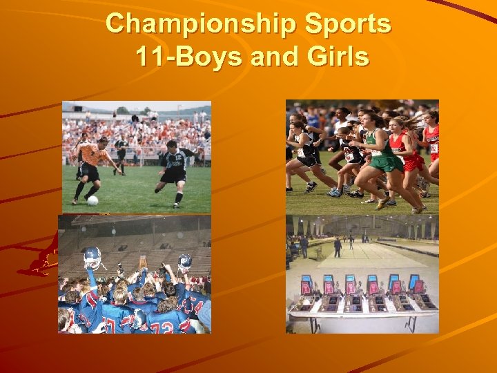 Championship Sports 11 -Boys and Girls 