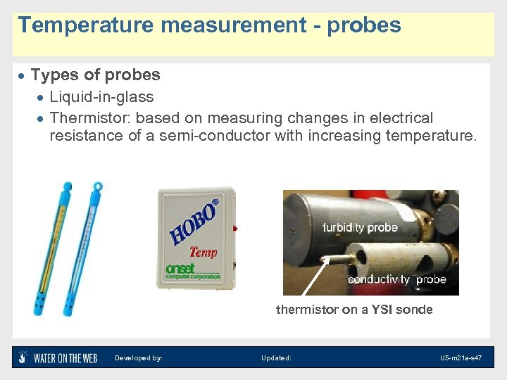 Temperature measurement - probes · Types of probes · Liquid-in-glass · Thermistor: based on