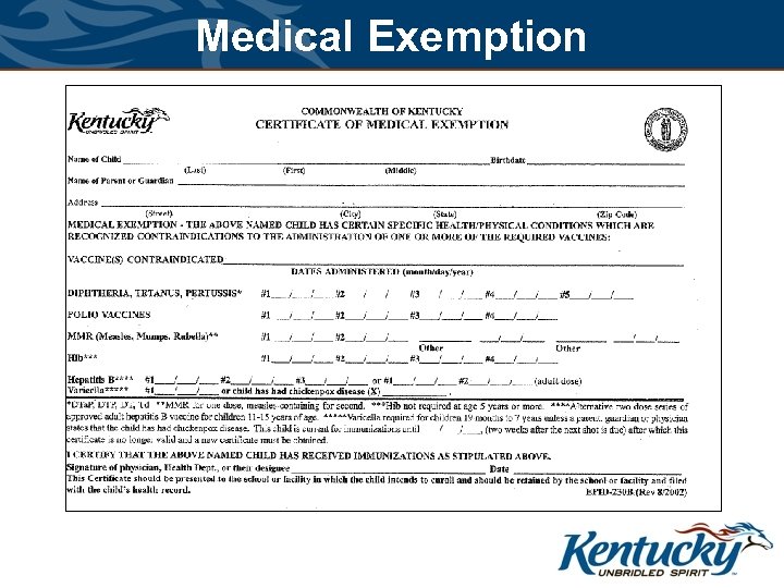 Medical Exemption 