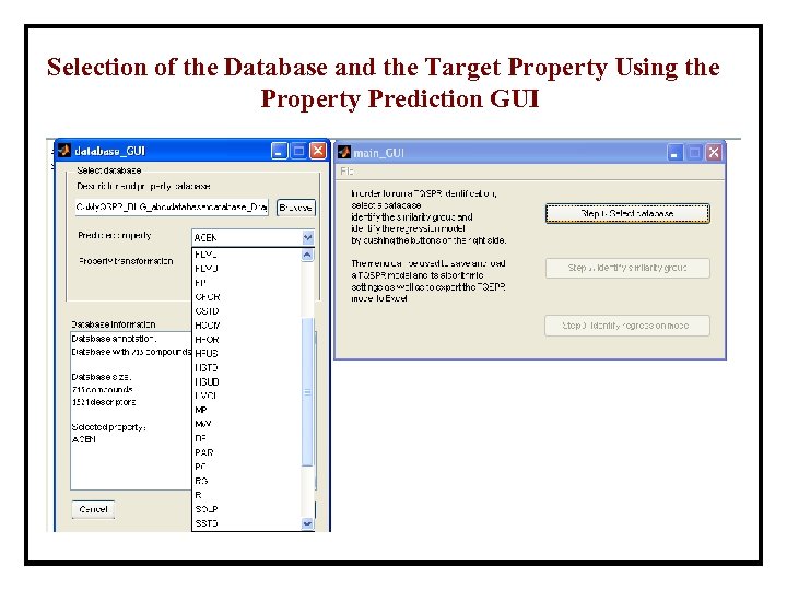 Selection of the Database and the Target Property Using the Property Prediction GUI 
