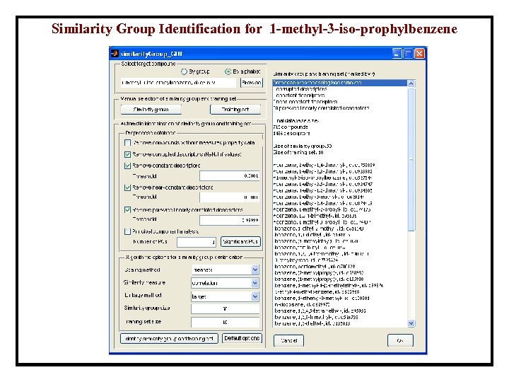 Similarity Group Identification for 1 -methyl-3 -iso-prophylbenzene 