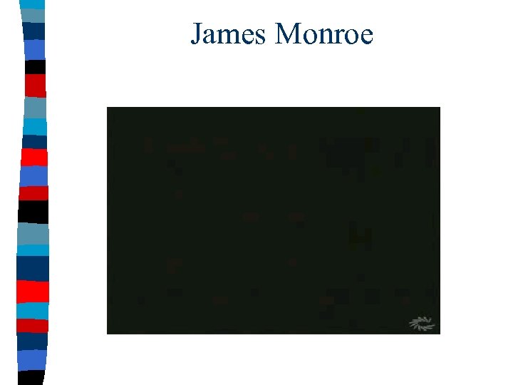 James Monroe 