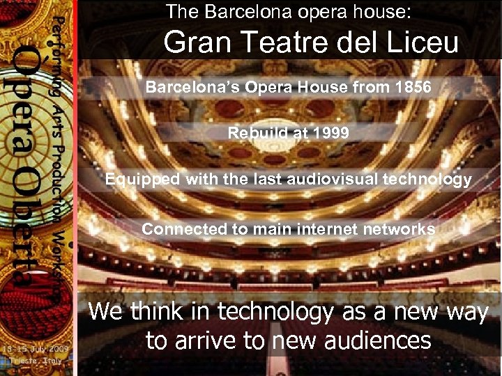The Barcelona opera house: Gran Teatre del Liceu Barcelona’s Opera House from 1856 Rebuild