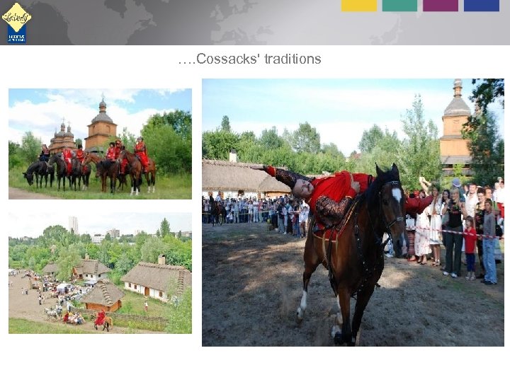 …. Cossacks' traditions 