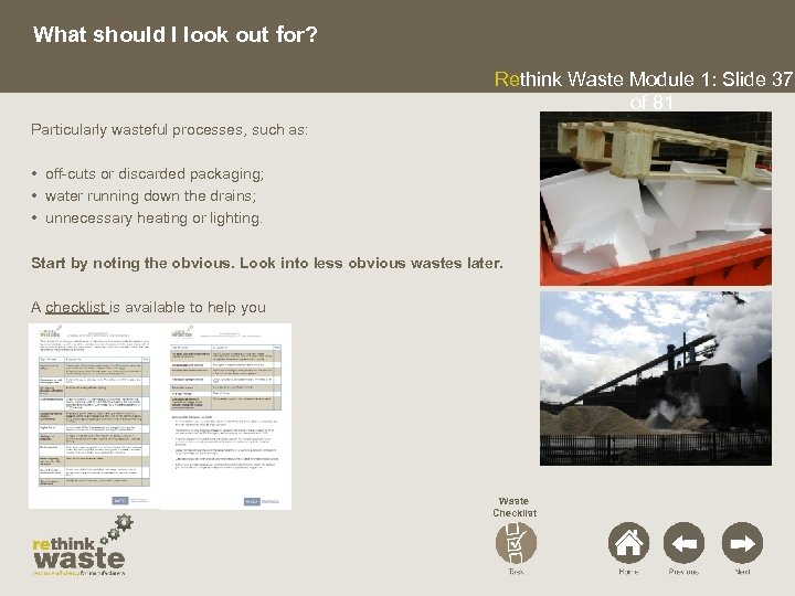 What should I look out for? Rethink Waste Module 1: Slide 37 of 81