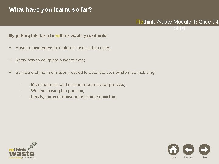 What have you learnt so far? Rethink Waste Module 1: Slide 74 of 81