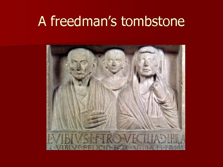 A freedman’s tombstone 