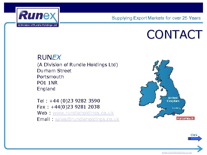 Supplying Export Markets for over 25 Years CONTACT RUNEX (A Division of Rundle Holdings