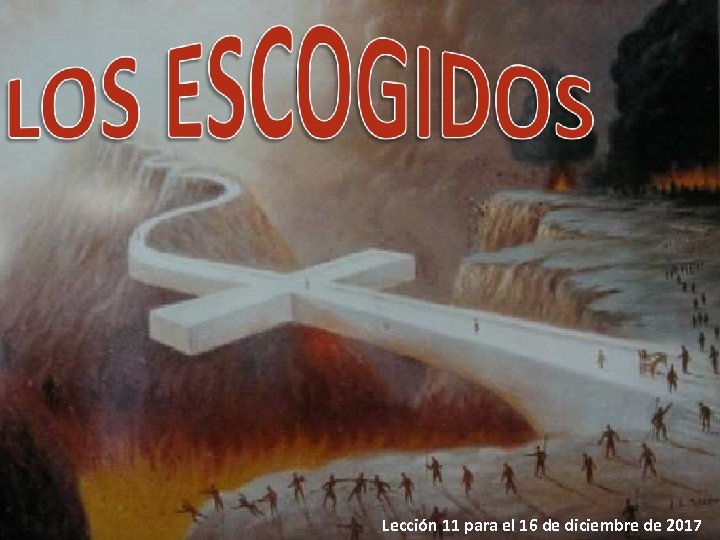 Lección 11 para el 16 de diciembre de 2017 