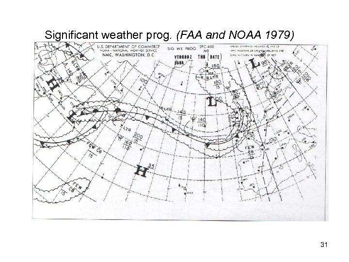 Significant weather prog. (FAA and NOAA 1979) 31 