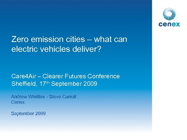 Zero emission cities – what can electric vehicles deliver? Care 4 Air – Clearer