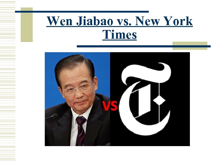 Wen Jiabao vs. New York Times 