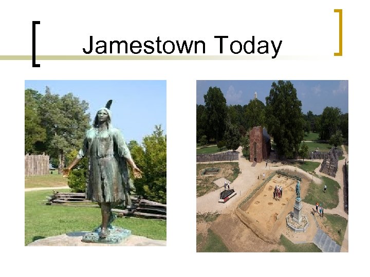 Jamestown Today 