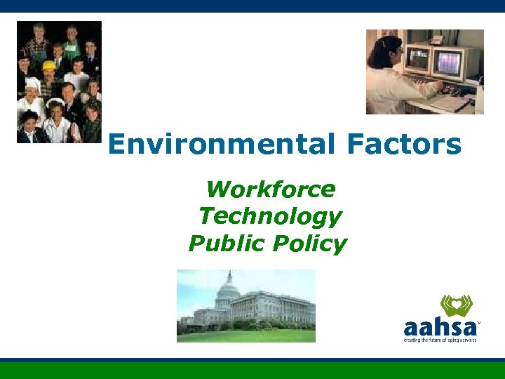 Environmental Factors Workforce Technology Public Policy 