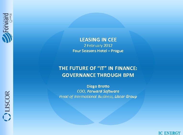 LEASING IN CEE 2 February 2012 Four Seasons Hotel – Prague THE FUTURE OF