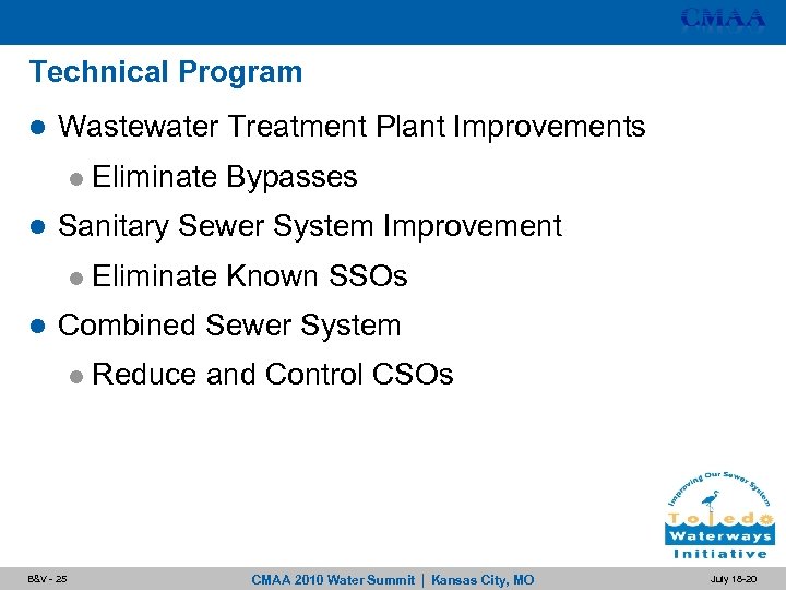 Technical Program l Wastewater Treatment Plant Improvements l l Sanitary Sewer System Improvement l