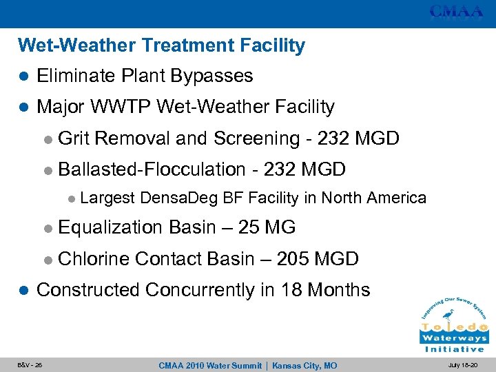 Wet-Weather Treatment Facility l Eliminate Plant Bypasses l Major WWTP Wet-Weather Facility l Grit