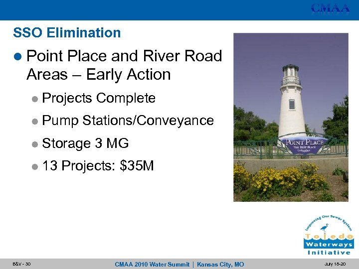 SSO Elimination l Point Place and River Road Areas – Early Action l l